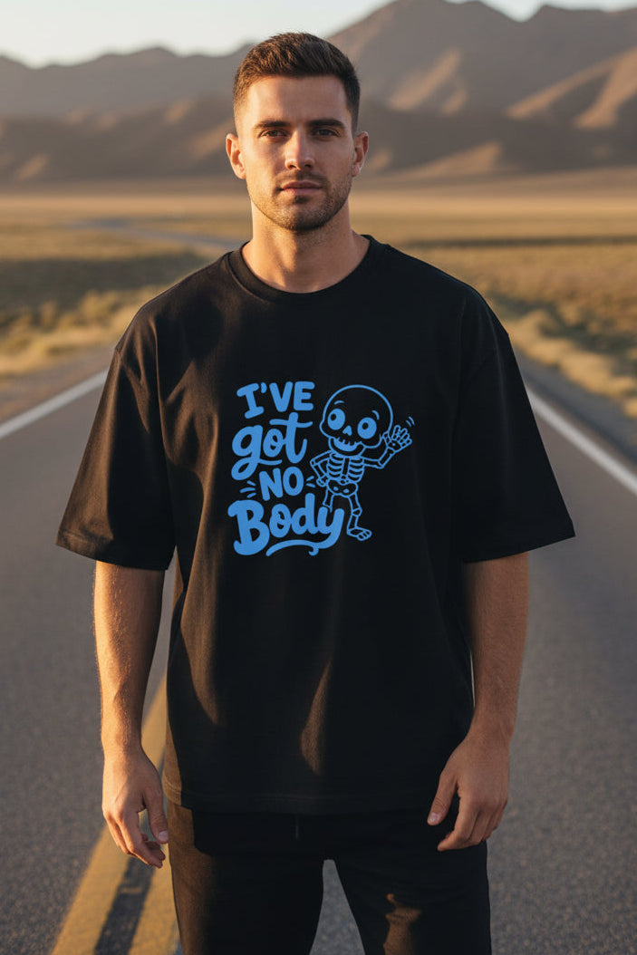 Got No Body Unisex Oversized T-Shirt - front view, black ,180 GSM cotton, OWLKART