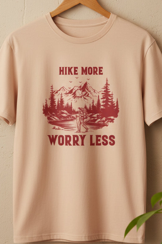 Hike More Worry Less | Regular T-Shirt