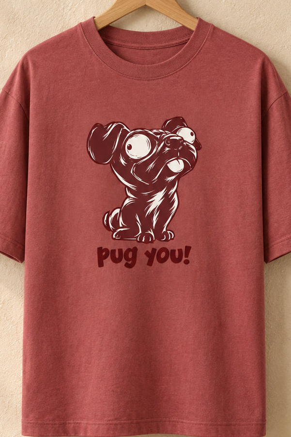 Pug You | Oversized T-Shirt