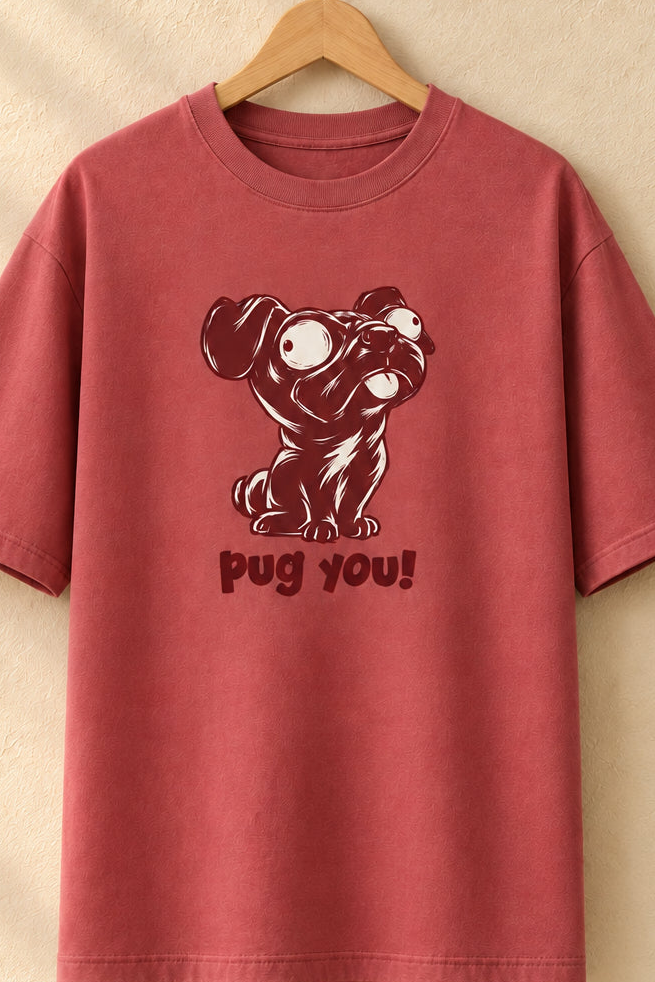 Pug You | Oversized T-Shirt