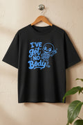 Got Nobody | Oversized Tee , graphic , black 